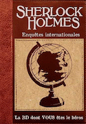 Sherlock Holmes: Enquêtes internationales